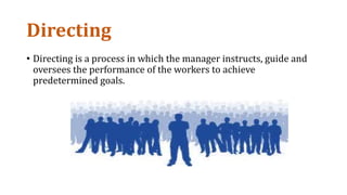 Directing Process Involves Functions of Management | PPTX