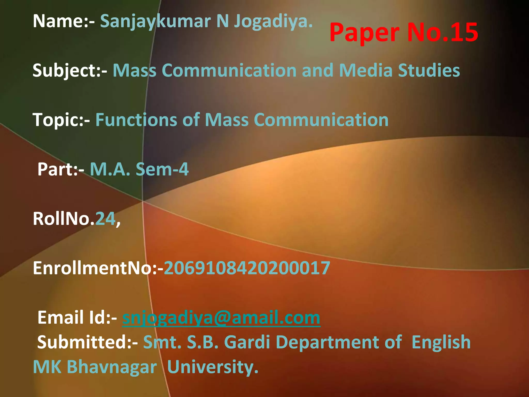 Functions Of Mass Communication