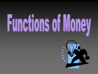 Functions of Money 