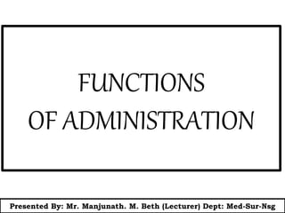 Functions of nursing administration | PPTX | Business Administration ...