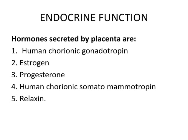 Functions of placenta | PPTX | Pregnancy | Reproductive Health
