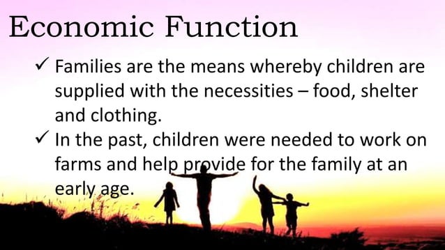 Functions of the family | PPTX | Parenting | Family and Relationships
