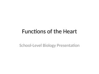 Functions of the Heart PowerPoint Presentation | PPTX