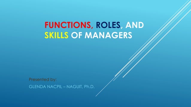Functions, roles, and skills of managers | PDF | Executive Leadership ...