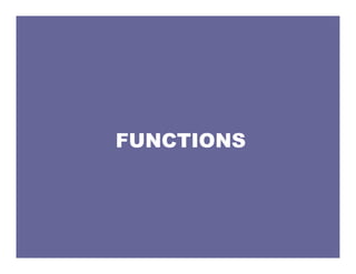 FUNCTIONS

 