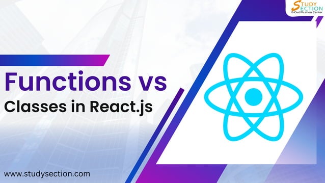 Choosing Between Functional and Class Components in React: What You ...