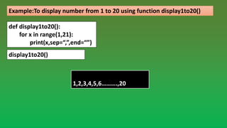 Python Output Display USER DEFINE FUNCTIONS IN PYTHON | PPTX