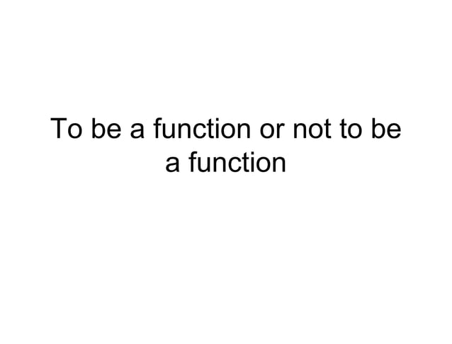 Function vs not function | PPT
