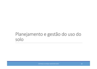 Planejamento e gestão do uso do 
solo
CONTROLE DO RUÍDO AEROPORTUÁRIO 54
 