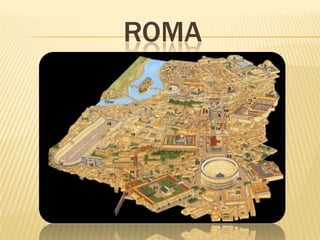 ROMA
 