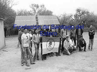 Fundación de Santiago del Estero 