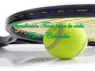 Fundación Tenis para la vida
Puerto Colombia

 