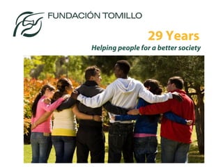 29 Years
Helping people for a better society
 