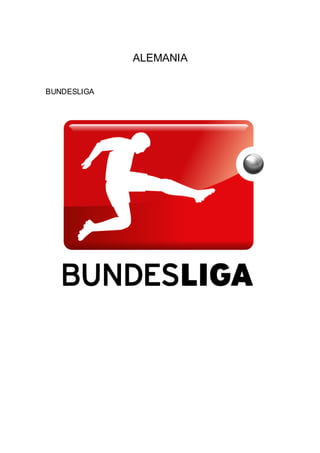 ALEMANIA
BUNDESLIGA