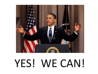 YES! WE CAN!
 