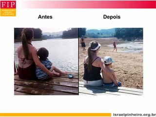 Antes Depois
 