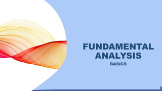FUNDAMENTAL ANALYSIS - Basics.pptx...... | PPT