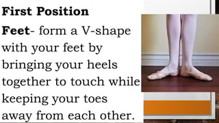 fundamental basic ballet position of arm and feet feb 11.pptx