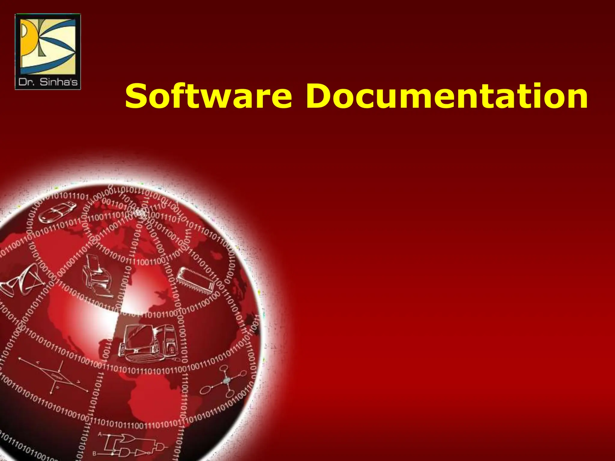Computer Fundamentals: Pradeep K. Sinha & Priti Sinha
Chapter 13: System Implementation and Operation Slide 13/35
Software Documentation
 