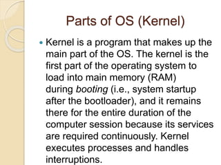 important parts of the kernel kernel in operating... Fundamental concepts and_principles_of_operating_systems (2) | PPTX
