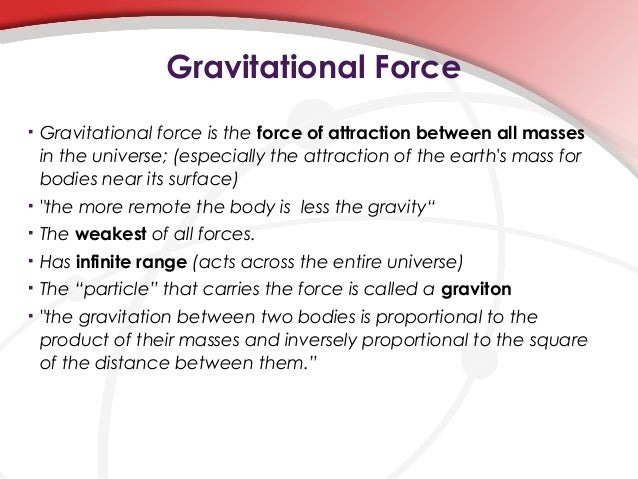 Fundamental forces of nature.