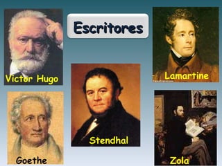 Victor Hugo Escritores Zola Stendhal Goethe Lamartine 
