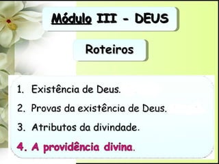 Roteiros Módulo  III - DEUS 