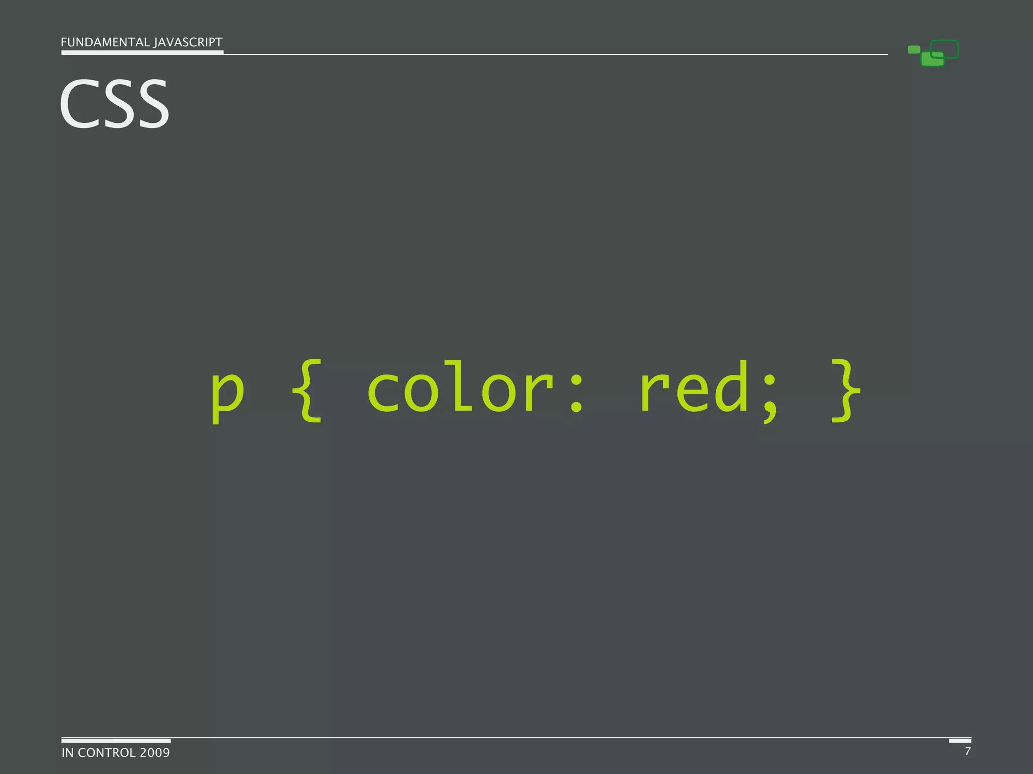 Fundamental JavaScript [In Control 2009]