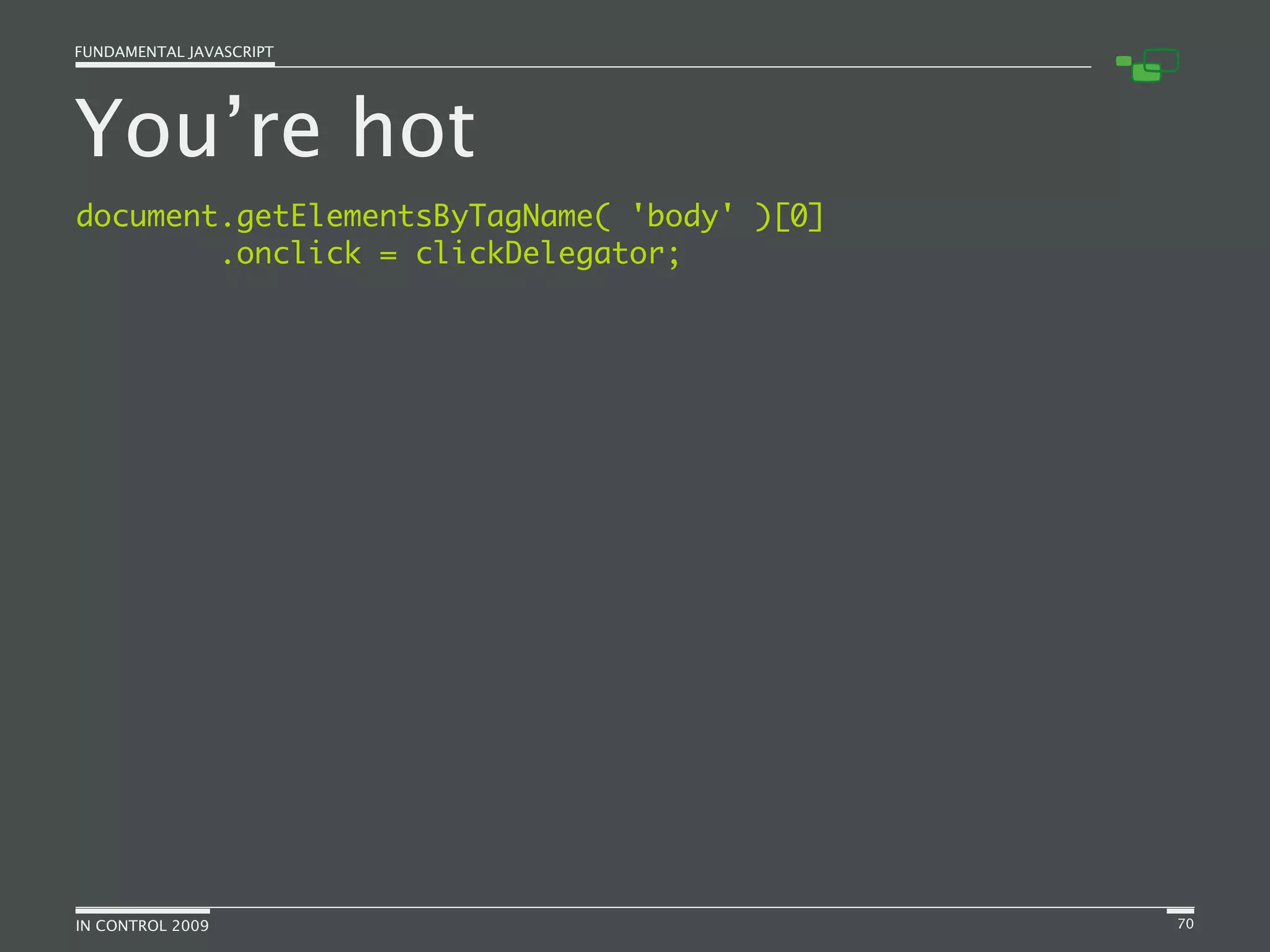 Fundamental JavaScript [In Control 2009]