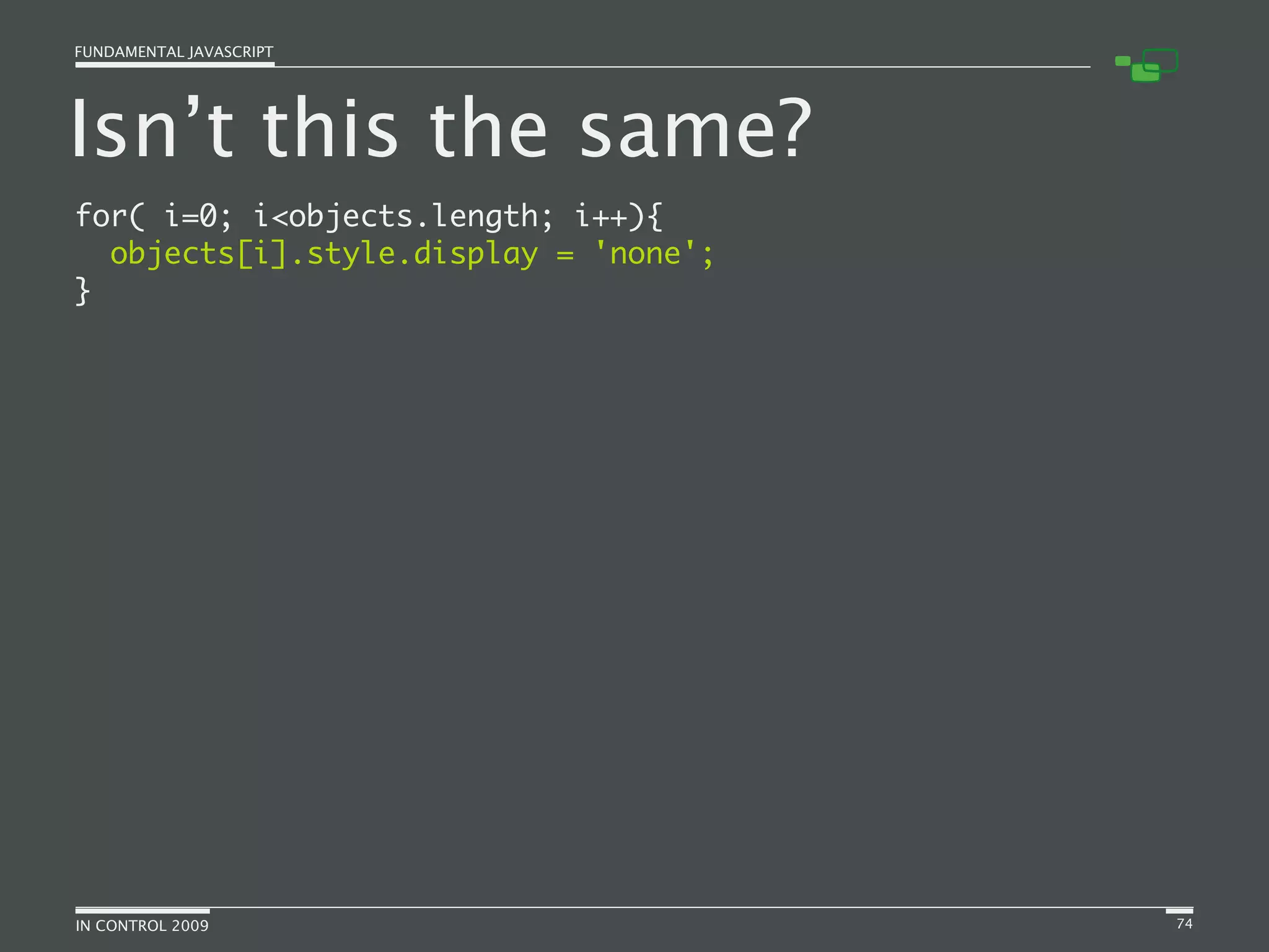 Fundamental JavaScript [In Control 2009]