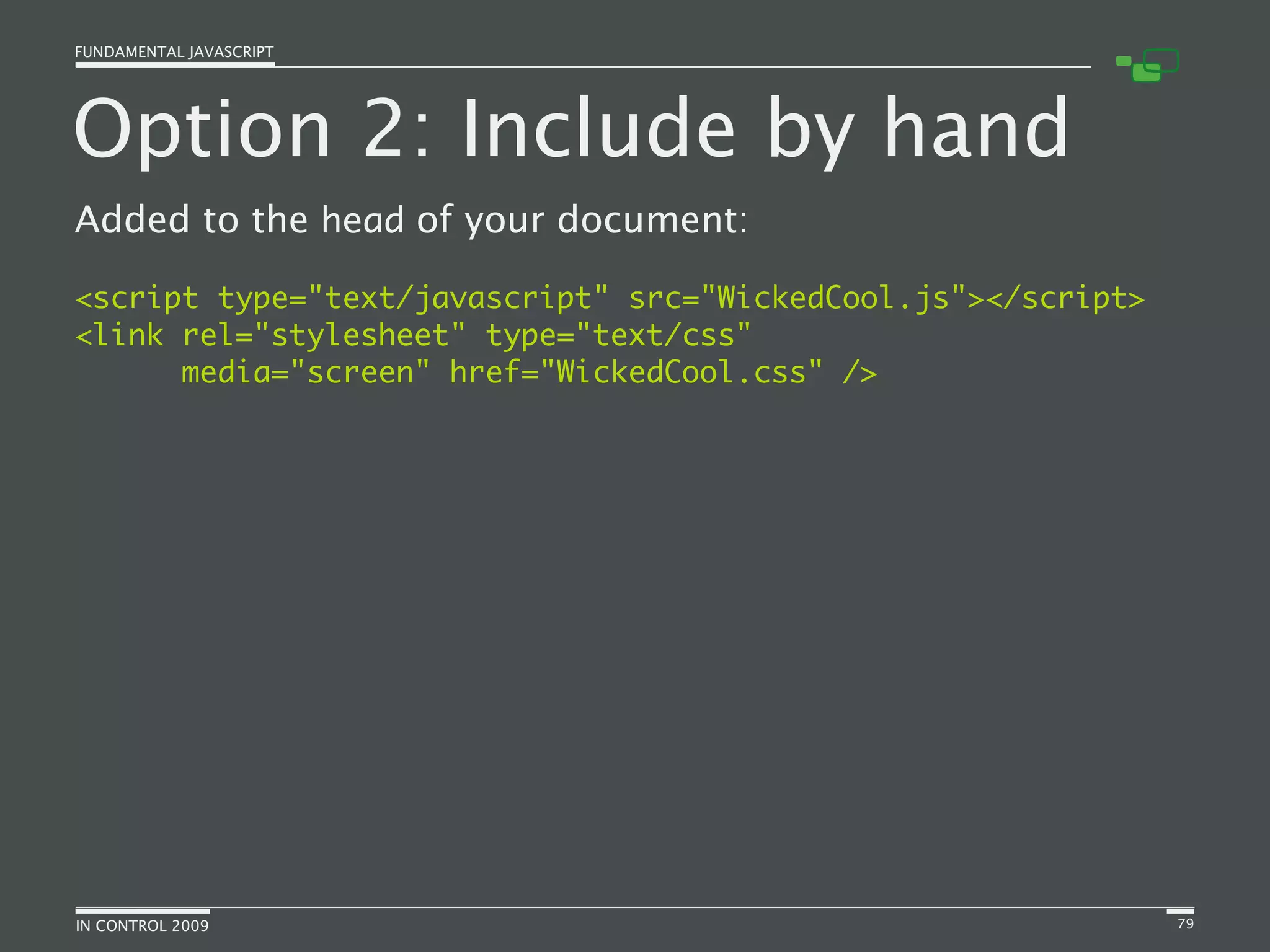Fundamental JavaScript [In Control 2009]