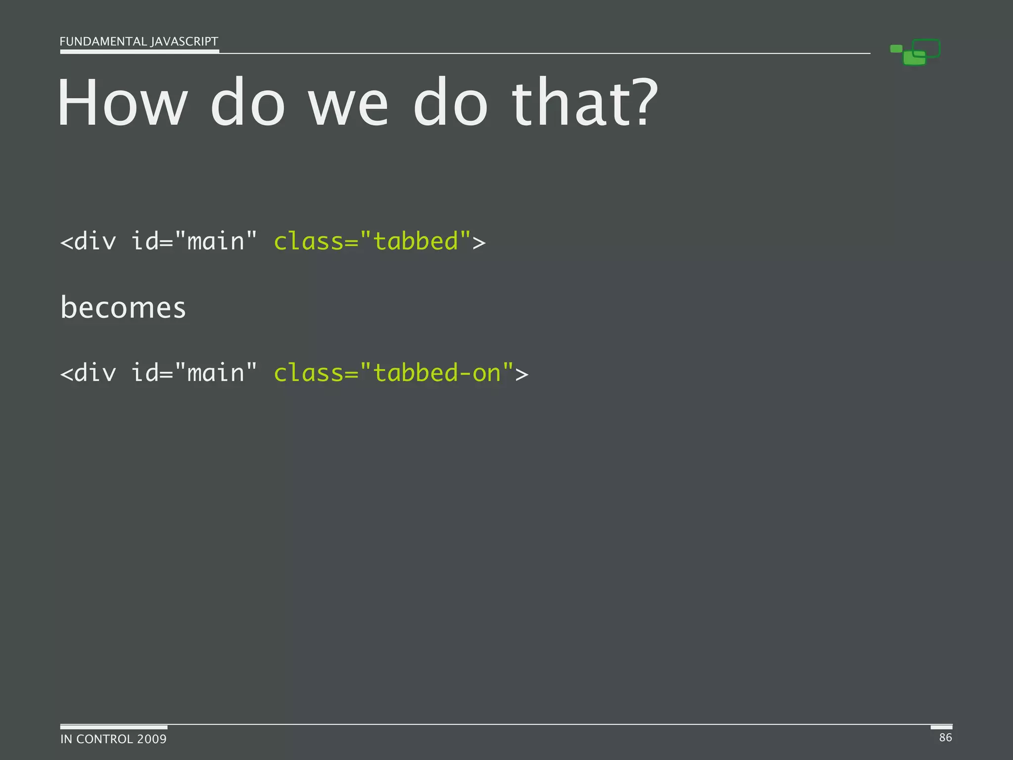 Fundamental JavaScript [In Control 2009]