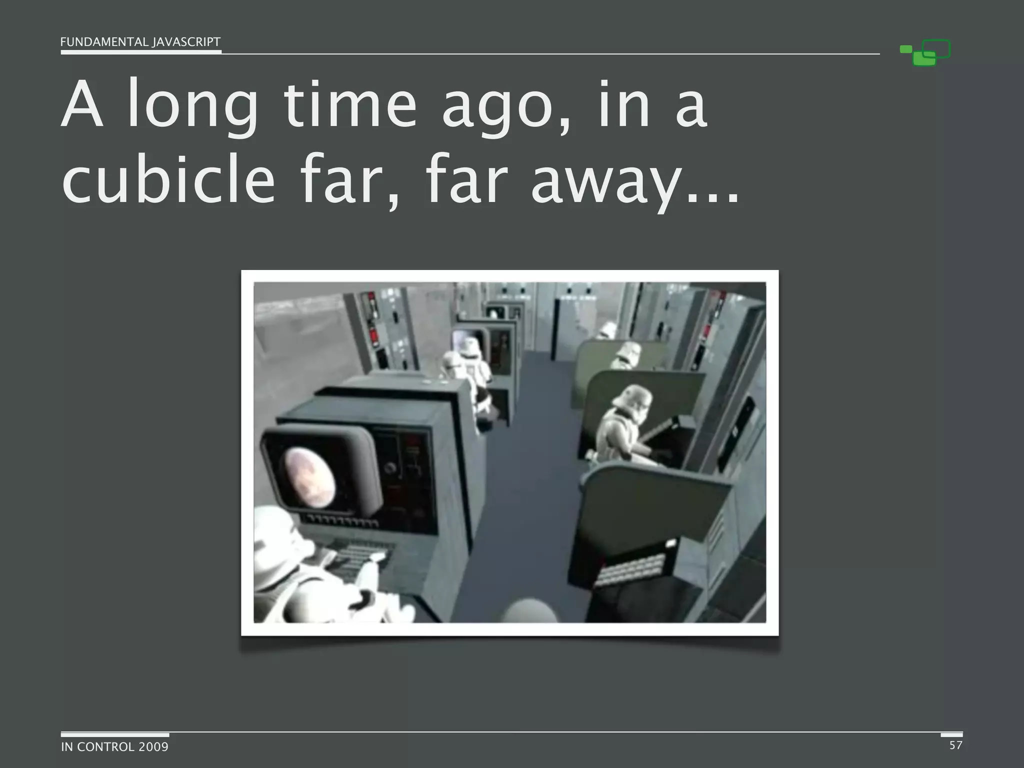 Fundamental JavaScript [In Control 2009]