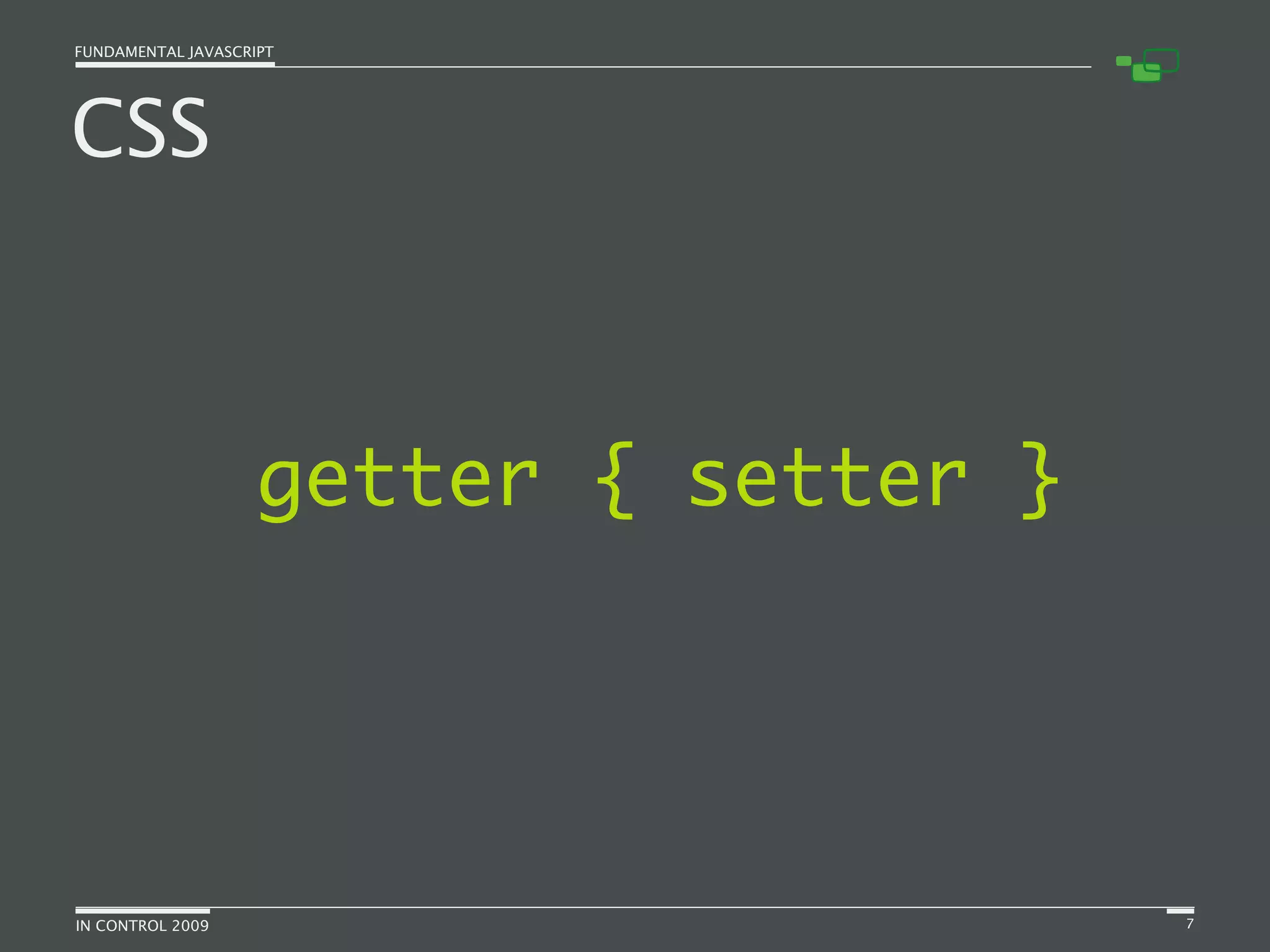 Fundamental JavaScript [In Control 2009]