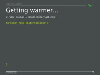 Fundamental JavaScript [In Control 2009]