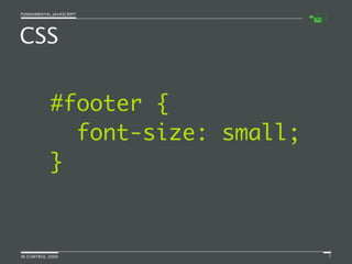 Fundamental JavaScript [In Control 2009]