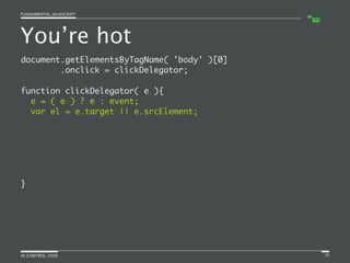 Fundamental JavaScript [In Control 2009]
