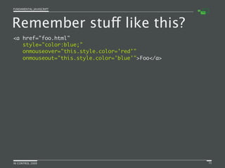 Fundamental JavaScript [In Control 2009]