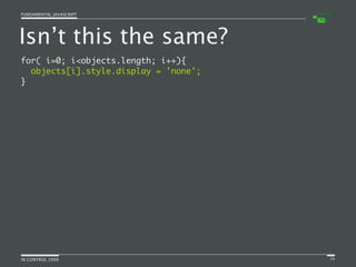 Fundamental JavaScript [In Control 2009]