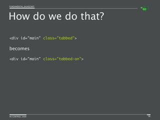 Fundamental JavaScript [In Control 2009]