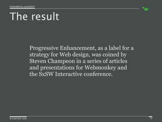 Fundamental JavaScript [In Control 2009]
