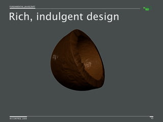 Fundamental JavaScript [In Control 2009]