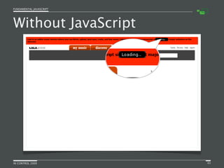 Fundamental JavaScript [In Control 2009]
