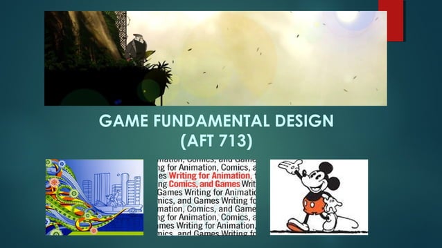 Fundamental of game design creativityand learning | PPT