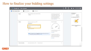 How to finalize your bidding settings
 