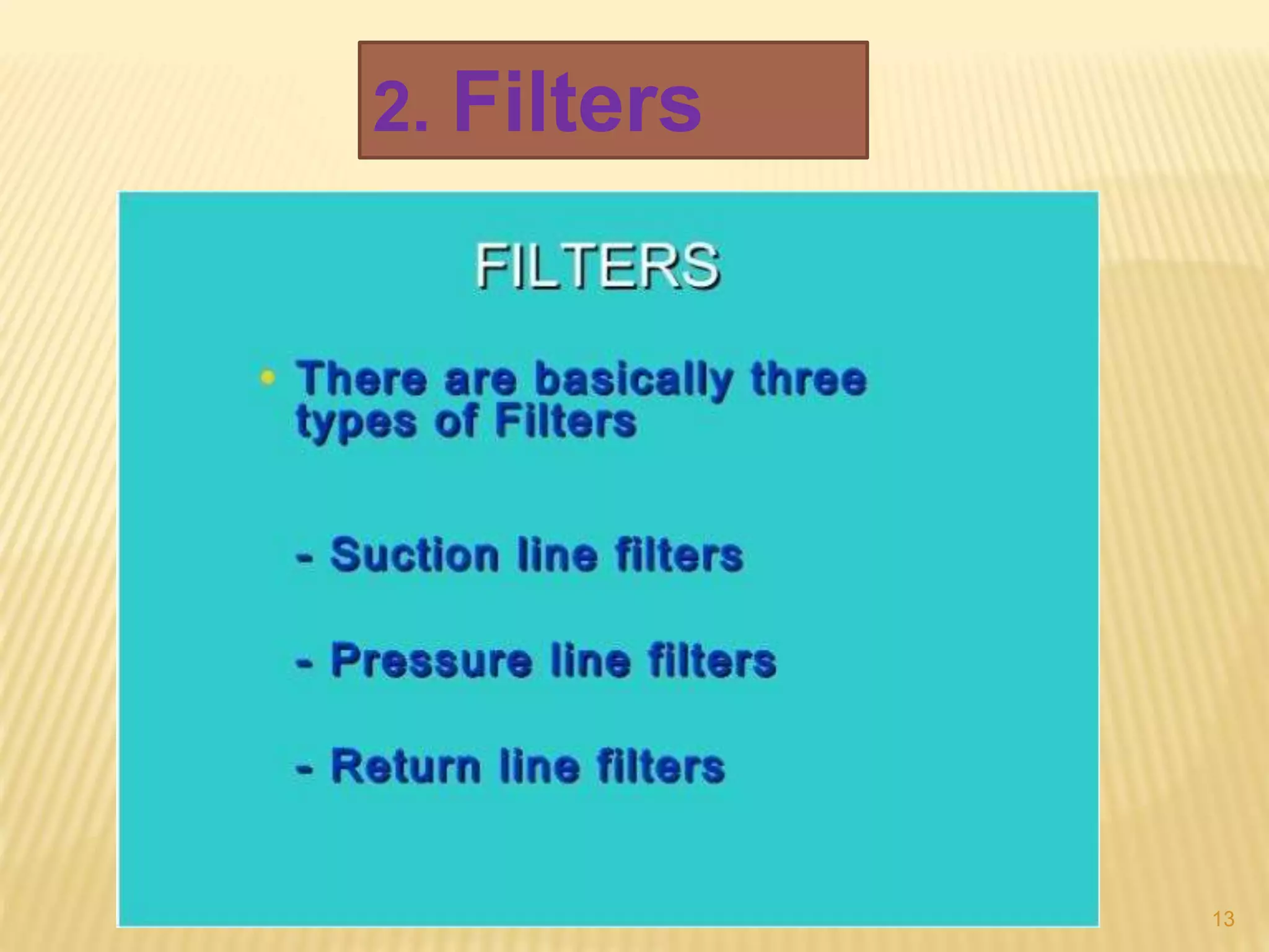 2. Filters
13
 