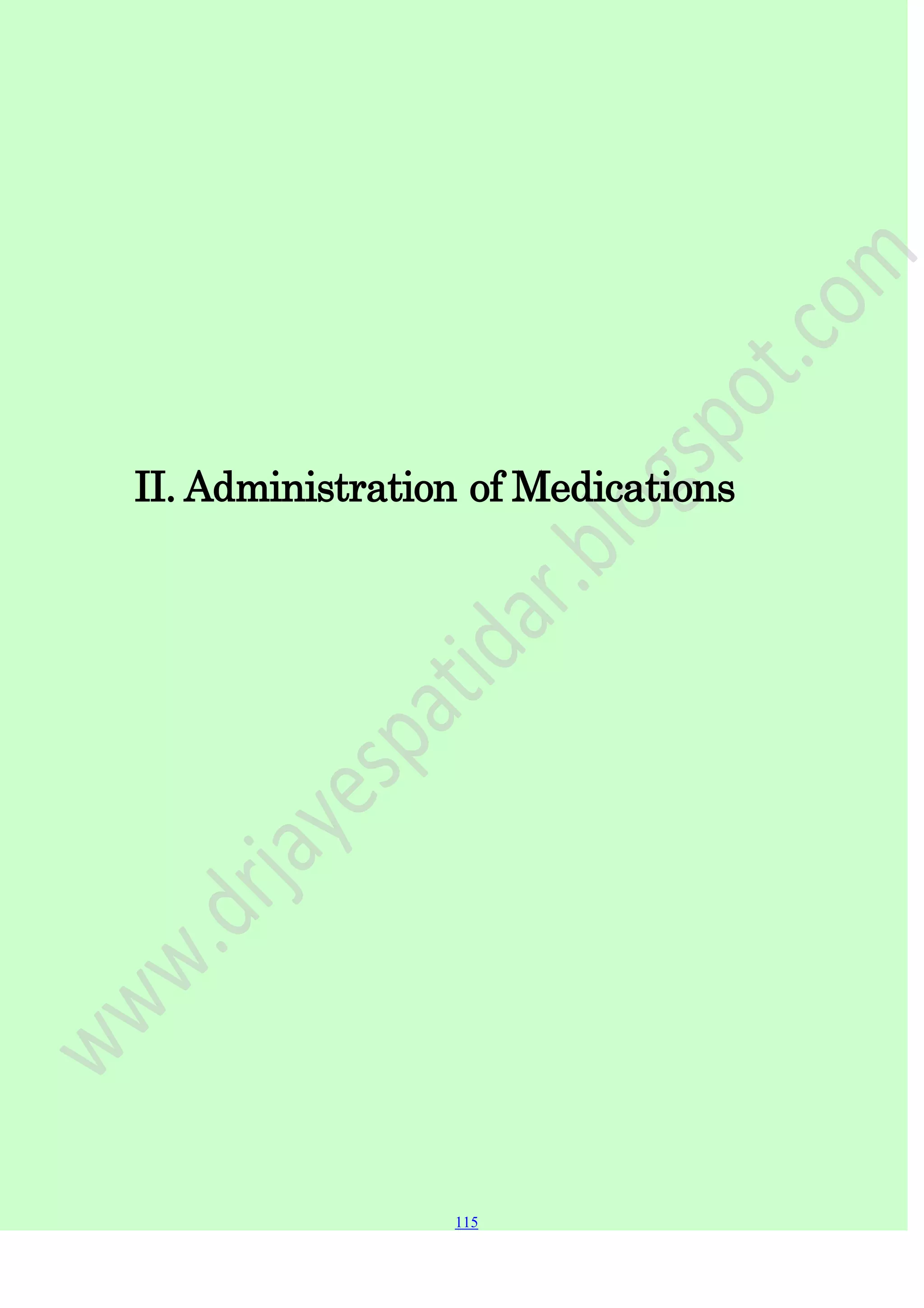115
115
115
II. Administration of Medications
 