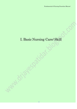 Fundamental of Nursing Procedure Manual
I. Basic Nursing Care/ Skill
7
 
