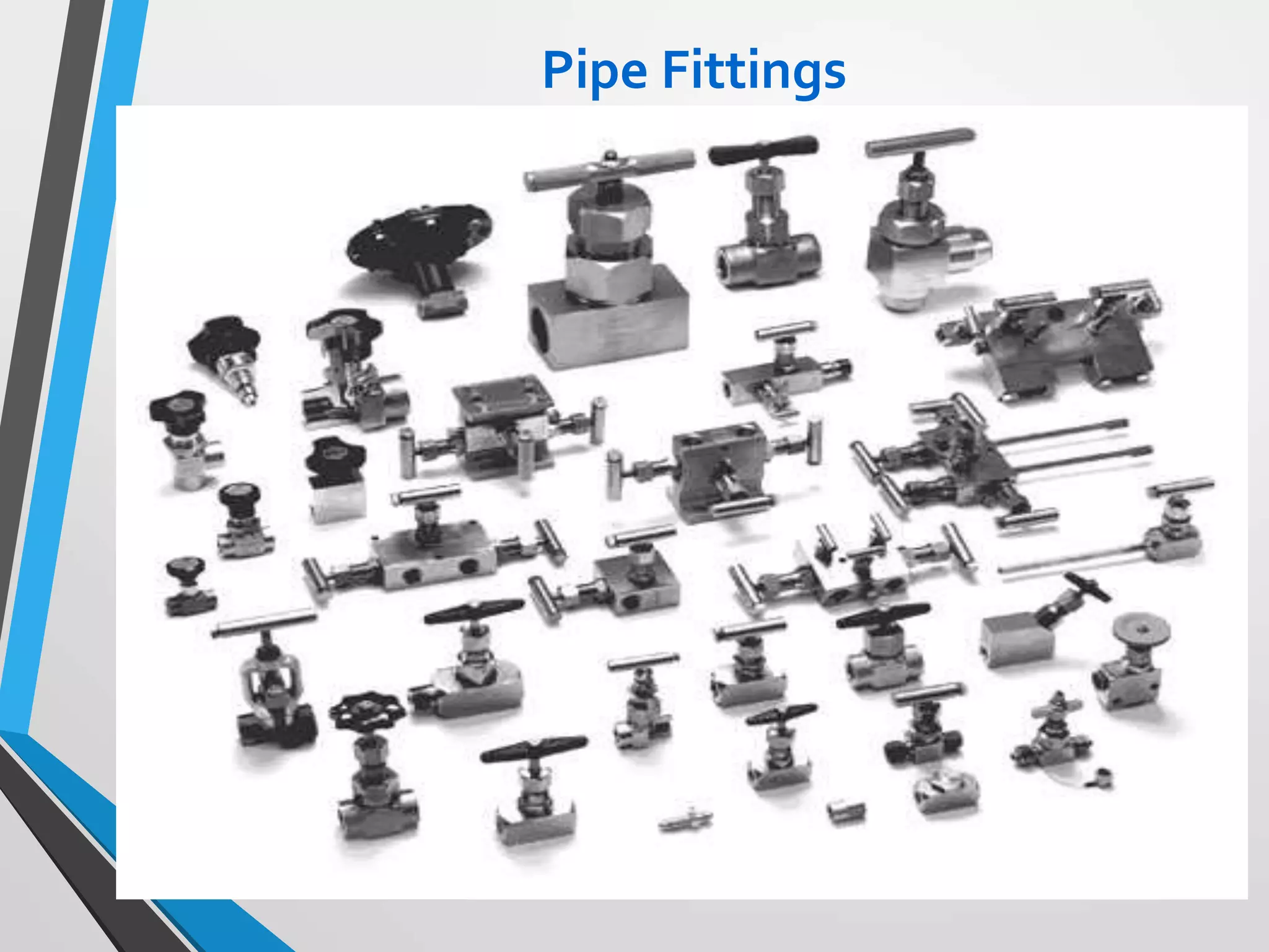 Pipe Fittings
 