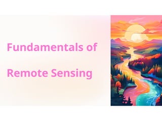 Comprehensive Fundamentals of Remote Sensing and Electromagnetic ...